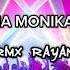 DJ OH DEK TIA MONIKA FULL BASS NWRMX RAYANLEX