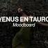 Moodboard Venus En Tauro Astrology Taurus