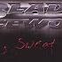 Blood Sweat And Tears Feat Street Lord Juan