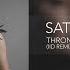 Satellite Empire Thrones IID Remix New Dawn Collective