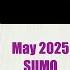 May 2025 Day 13 SUMO Summary Show