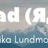 Yad Яд Erika Lundmoen Romanised Lyrics