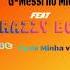 Cleyton David Feat Tamires Moiane G Messi No Mic