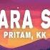 Pritam KK Zara Sa Lyrics