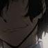 Bungou Stray Dogs AMV Dazai Osamu O Death