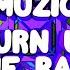 MUZIC Turn Up The Rave Extended Mix