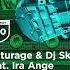 Anturage Dj Skif Feat Ira Ange La Cassette Original Mix