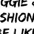 Maggie Bianca Fashion Friends Be Like Stars Lyrics