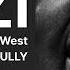 Ye WORLD WAR 3 N ZI BULLY