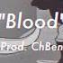 Zillakami X Sosmula BLOOD Prod ChBen