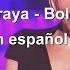 Soraya Bolero Letra En Español Lyrics