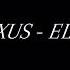 NVXUS ELOY Alt Ver Slowed