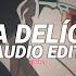 Dia Delícia Slowed Nakama Mc Staff Σp Mc Staff Edit Audio
