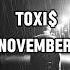 Toxi November