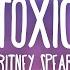 Britney Spears Toxic Lyrics 1HOUR