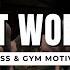 Street Training Street Workout Motivational Song