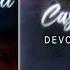 Devotion Damien RK Ft Kel Cast The Spell