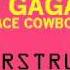Lady Gaga Starstruck Solo Version Without Flo Rida