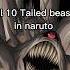 All 10 Tails Beasts In Naruto Naruto Kurama 10tail
