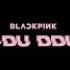 BLACKPINK DDU DU DDU DU Instrumental
