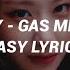 ITZY 있지 Gas Me Up EASY LYRICS