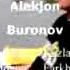 Alikjon Buronov Аликжон Буронов