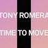 Tony Romera Time To Move House