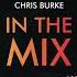 Chris Burke In The Mix 179