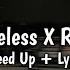 Shameless X Royalty Speed Up Lyrics Re Upload