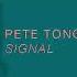 Pete Tong Goom Gum Signal Original Mix