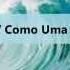 Lulu Santos Como Uma Onda No Mar Letra E Música