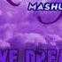 Kally S Mashup Love Dream