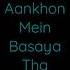 Aankhon Mein Basaya Tha Shorts Kumarsanu Oldisgold Love Lovestatus Youtubeshorts