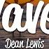 Dean Lewis Waves Lyrics