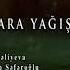Bəyimxanım Yollara Yağış Yağır