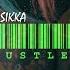 Sikka Rymes Hustle Official Video
