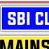 SBI Clerk Mains Result 2024 25 Notice On Website Reality