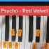 Psycho Red Velvet Easy Piano Tutorial