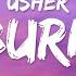Usher Burn Lyrics Let It Burn