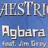 Maestrick Agbara Feat Jim Grey Official Lyric Video