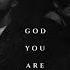 Peyton Parrish Ft Taylor Parrish God You Are