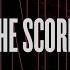 The Score Hunger Lyric Video