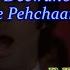 Are Deewano Mujhe Pehchano Main Hoon Don Renewed Karaoke With Scrolling Lyrics Eng ह द