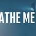 Stonebank Breathe Me Back To Life Feat Lena Sue Lyrics