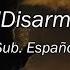 The Relentless Disarm Sub Español