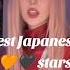 Best Japanese Stars Evalovia Londonkeyes Maricahase Raelilblack Rosalynsphinx Asaakira Hub