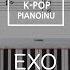 EXO 엑소 Tempo Piano Cover Sheet