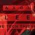 Axol The Tech Thieves Bleed Rebassed