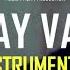 VAY VAY INSTRUMENTAL NAREK METS HAYQ Ft VLOD