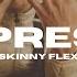 SKINNY FLEX SIN PRESIÓN SLOWED REVERB